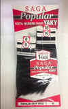 POPULAR YAKY 4PCS 8"10" (1B Off Black) - SAGA 100% Human Hair Yaky Weave